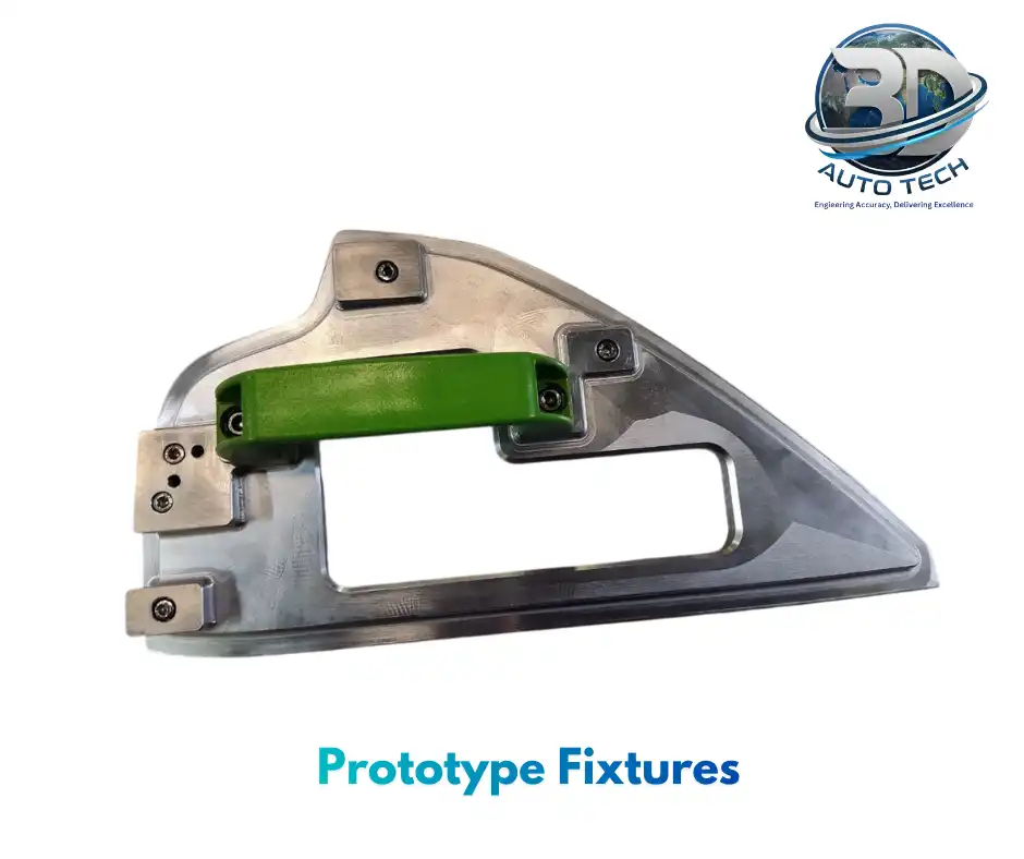 Prototype Fixture - 3D Auto Tech